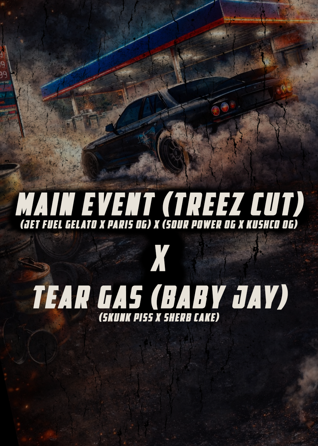 TEAR GAS X MAIN EVENT