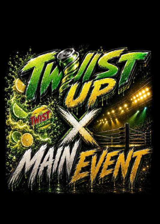 TWIST UP X MAIN EVENT